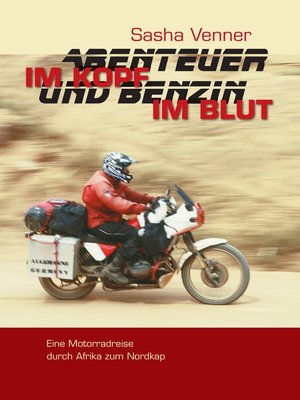 cover image of Abenteuer im Kopf und Benzin im Blut